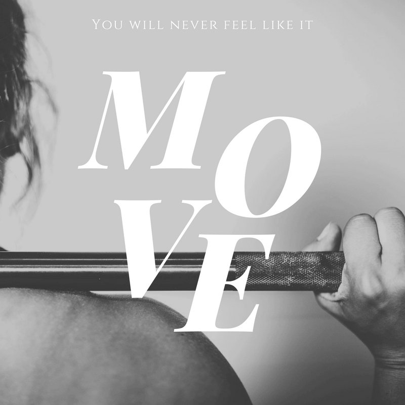 You will never feel like it