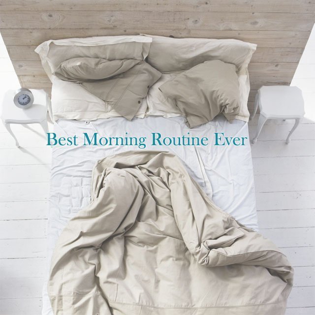 Best Morning Routine