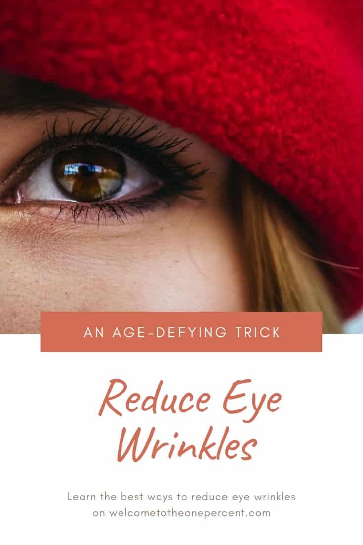 Reduce Eye Wrinkles