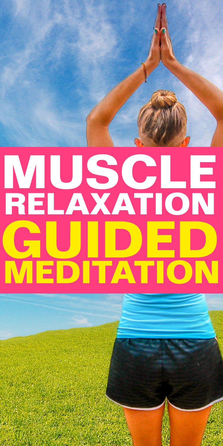 Progressive Muscle Relaxation Guided Meditation