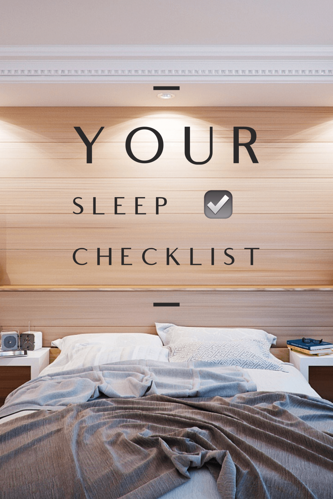 Your Sleep Checklist