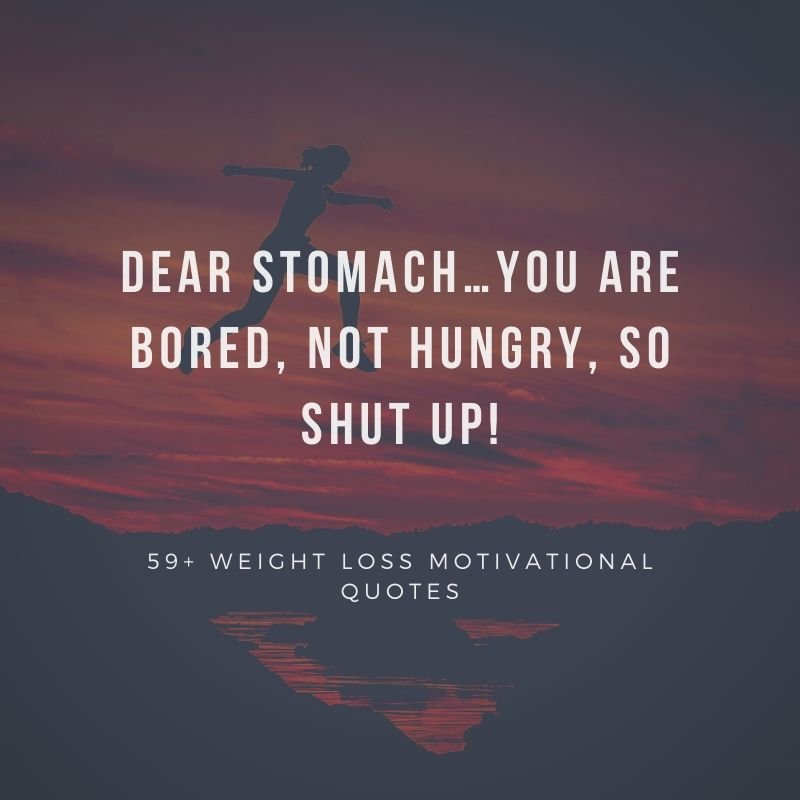 Dear Stomach…You Are Bored, Not Hungry, So Shut Up!
