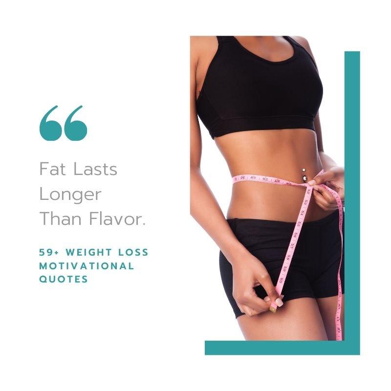 Fat Lasts Longer Than Flavor.