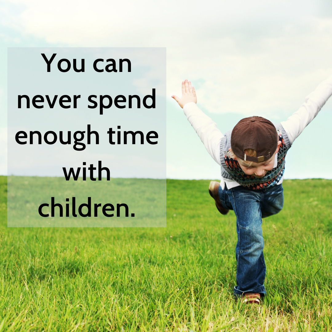 Get Inspired 73 Quotes to Spend More Time with Kids
